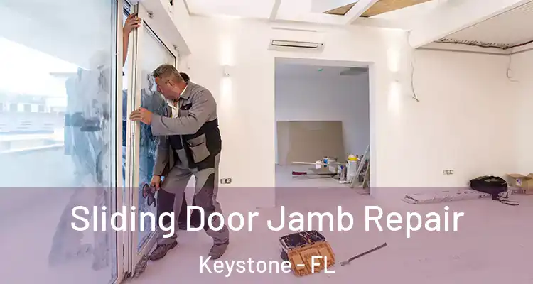  Sliding Door Jamb Repair Keystone - FL