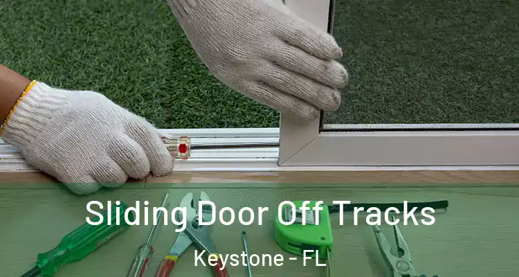  Sliding Door Off Tracks Keystone - FL