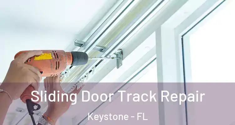  Sliding Door Track Repair Keystone - FL